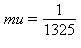 mu = 1/1325