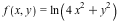 f(x, y) = ln(VectorCalculus:-`+`(VectorCalculus:-`*`(4, `*`(`^`(x, 2))), `*`(`^`(y, 2))))