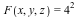 F(x, y, z) = `^`(4, 2)