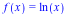 f(x) = ln(x)