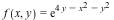 f(x, y) = exp(VectorCalculus:-`+`(VectorCalculus:-`+`(VectorCalculus:-`*`(4, y), VectorCalculus:-`-`(`*`(`^`(x, 2)))), VectorCalculus:-`-`(`*`(`^`(y, 2)))))