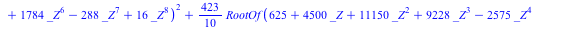 {lambda = `+`(`-`(`/`(459, 2)), `-`(`*`(`/`(11787, 10), `*`(RootOf(`+`(625, `*`(4500, `*`(_Z)), `*`(11150, `*`(`^`(_Z, 2))), `*`(9228, `*`(`^`(_Z, 3))), `-`(`*`(2575, `*`(`^`(_Z, 4)))), `-`(`*`(3672, ...