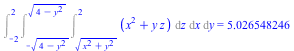 Int(Int(Int(`+`(`*`(`^`(x, 2)), `*`(y, `*`(z))), z = `*`(`^`(`+`(`*`(`^`(x, 2)), `*`(`^`(y, 2))), `/`(1, 2))) .. 2), x = `+`(`-`(`*`(`^`(`+`(4, `-`(`*`(`^`(y, 2)))), `/`(1, 2))))) .. `*`(`^`(`+`(4, `-...