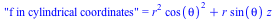 f in cylindrical coordinates