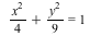 VectorCalculus:-`+`(VectorCalculus:-`*`(`*`(`^`(x, 2)), `/`(1, 4)), VectorCalculus:-`*`(`*`(`^`(y, 2)), `/`(1, 9))) = 1