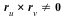 `<>`(Typesetting:-delayCrossProduct(r[u], r[v]), 0)