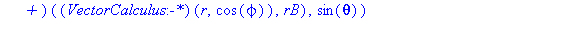 (Typesetting:-mprintslash)([yc := proc (phi, theta, r) options operator, arrow; (VectorCalculus:-`*`)((VectorCalculus:-`+`)((VectorCalculus:-`*`)(r, cos(phi)), rB), sin(theta)) end proc], [proc (phi, ...