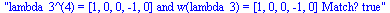 lambda_3^(4) = [1, 0, 0, -1, 0] and w(lambda_3) = [1, 0, 0, -1, 0] Match? true