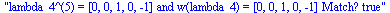 lambda_4^(5) = [0, 0, 1, 0, -1] and w(lambda_4) = [0, 0, 1, 0, -1] Match? true