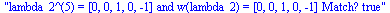 lambda_2^(5) = [0, 0, 1, 0, -1] and w(lambda_2) = [0, 0, 1, 0, -1] Match? true