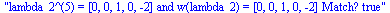 lambda_2^(5) = [0, 0, 1, 0, -2] and w(lambda_2) = [0, 0, 1, 0, -2] Match? true