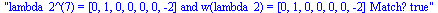 lambda_2^(7) = [0, 1, 0, 0, 0, 0, -2] and w(lambda_2) = [0, 1, 0, 0, 0, 0, -2] Match? true