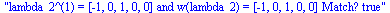 lambda_2^(1) = [-1, 0, 1, 0, 0] and w(lambda_2) = [-1, 0, 1, 0, 0] Match? true