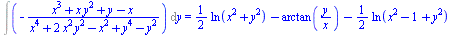 Int(`+`(`-`(`/`(`*`(`+`(`*`(`^`(x, 3)), `*`(x, `*`(`^`(y, 2))), y, `-`(x))), `*`(`+`(`*`(`^`(x, 4)), `*`(2, `*`(`^`(x, 2), `*`(`^`(y, 2)))), `-`(`*`(`^`(x, 2))), `*`(`^`(y, 4)), `-`(`*`(`^`(y, 2))))))...