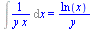 Int(`/`(1, `*`(y, `*`(x))), x) = `/`(`*`(ln(x)), `*`(y))